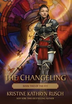 portada The Changeling: Book Two of The Fey (en Inglés)