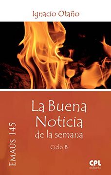 portada La Buena Noticia de la semana: Ciclo B (EMAUS nº 145) (Spanish Edition)
