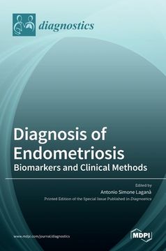 portada Diagnosis of Endometriosis: Biomarkers and Clinical Methods (en Inglés)