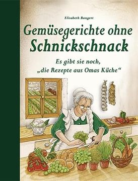 portada Gemüsegerichte Ohne Schnickschnack (en Alemán)