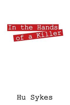 portada In the Hands of a Killer (en Inglés)