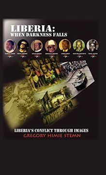 portada Liberia: When Darkness Falls: Liberia's Conflict Through Images 