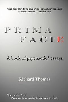 portada prima facie: a book of psychaotic* essays (in English)