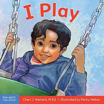 portada I Play: A Book About Discovery and Cooperation (Learning About me & You) 