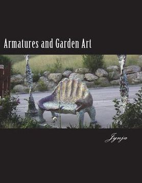 portada Armatures: Biography of Jynja's Whimsical Mosaic Sculptures