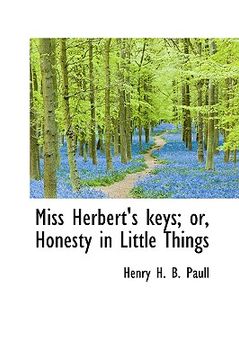 portada miss herbert's keys; or, honesty in little things (in English)