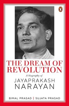 portada The Dream of Revolution: A Biography of Jayaprakash Narayan (en Inglés)
