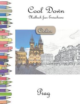 portada Cool Down [Color] - Malbuch für Erwachsene: Prag (en Alemán)