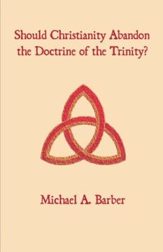 should christianity abandon the doctrine of the trinity?