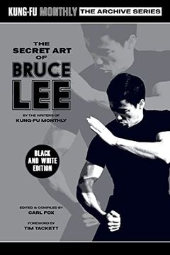 portada The Secret art of Bruce lee (Kung-Fu Monthly Archive Series) 2022 Re-Issue (in English)