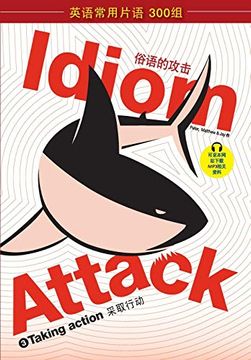 portada Idiom Attack Vol. 3 - Taking Action (Sim. Chinese): 战胜词组攻击 3 - 采取行动 (en Inglés)