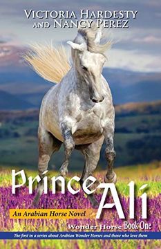 portada Prince Ali: Volume 1 (Wonder Horse Book One) (in English)