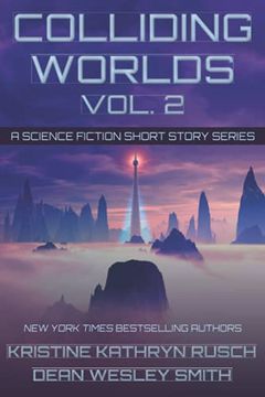portada Colliding Worlds Vol. 2: A Science Fiction Short Story Series (in English)