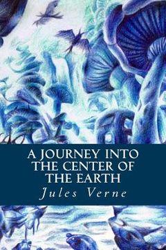 portada A Journey into the Center of the Earth (en Inglés)