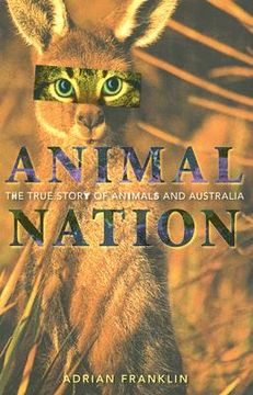 portada animal nation: the true story of animals and australia (en Inglés)