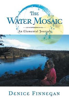 portada The Water Mosaic: An Elemental Journey (en Inglés)