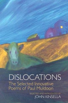 portada Dislocations: The Selected Innovative Poems of Paul Muldoon (in English)