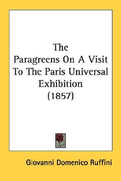 portada the paragreens on a visit to the paris universal exhibition (1857) (in English)