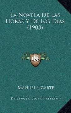 portada La Novela de las Horas y de los Dias (1903)
