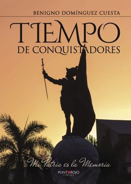portada Tiempo de Conquistadores (in Spanish)
