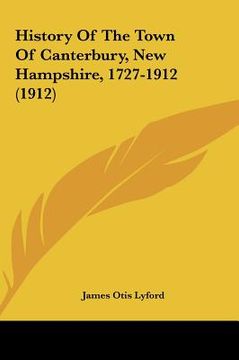portada history of the town of canterbury, new hampshire, 1727-1912 (1912) (in English)
