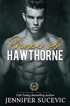portada Prince of Hawthorne Prep: A Dark, Enemies-to-Lovers Bully Sports Romance (en Inglés)