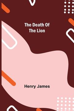portada The Death of the Lion (in English)