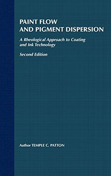 portada Paint Flow and Pigment Dispersion: A Rheological Approach to Coating and ink Technology (en Inglés)