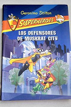 portada Los Defensores de Muskrat City