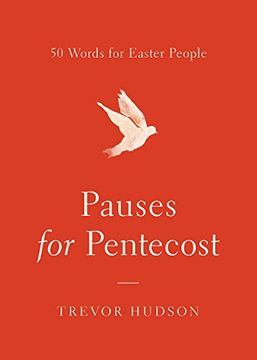 portada Pauses for Pentecost: 50 Words for Easter People (en Inglés)