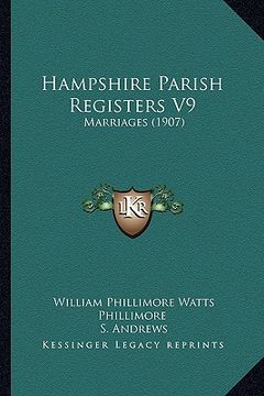 portada hampshire parish registers v9: marriages (1907) (en Inglés)