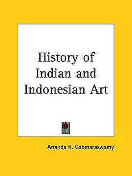 portada history of indian and indonesian art (en Inglés)