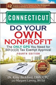 portada Connecticut Do Your Own Nonprofit: The Only GPS You Need for 501c3 Tax Exempt Approval (en Inglés)