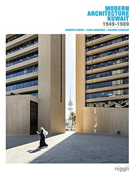 portada Modern Architecture Kuwait: 1949 -1989 