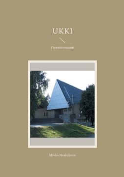 portada Ukki: Pienoisromaani (en Finlandés)