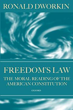 portada Freedom's Law: The Moral Reading of the American Constitution (in English)