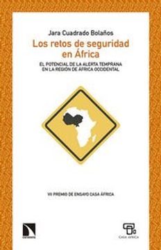 portada Los retos de seguridad en África: EL POTENCIAL DE LA ALERTA TEMPRANA EN LA REGIÓN DE ÁFRICA OCCIDENTAL (in Spanish)