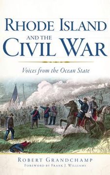portada Rhode Island and the Civil War: Voices from the Ocean State (en Inglés)