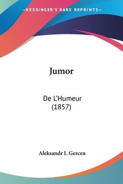 portada Jumor: De L'Humeur (1857) (en Ruso)