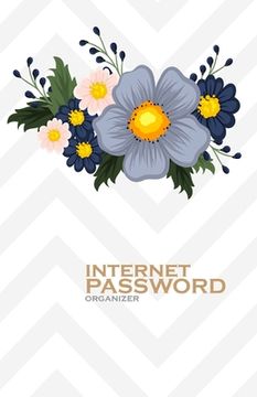 portada Internet Password Organizer: Flowers (Password Log Book) (en Inglés)