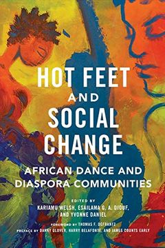 portada Hot Feet and Social Change: African Dance and Diaspora Communities (en Inglés)