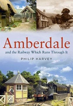 portada Amberdale and the Railway Which Runs Through it (en Inglés)