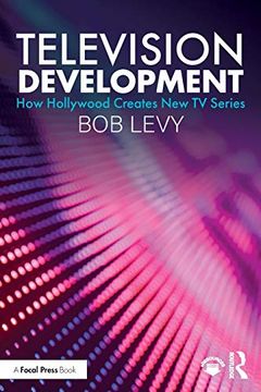 portada Television Development (How Hollywood Creates new tv) 