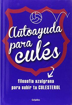 portada Autoayuda Para Culés (fuera De Coleccion) (in Spanish)