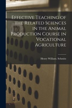 portada Effective Teaching of the Related Sciences in the Animal Production Course in Vocational Agriculture