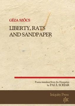 portada Liberty, Rats and Sandpaper (in English)