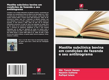 portada Mastite Subclínica Bovina em Condições de Fazenda e seu Antibiograma (en Portugués)