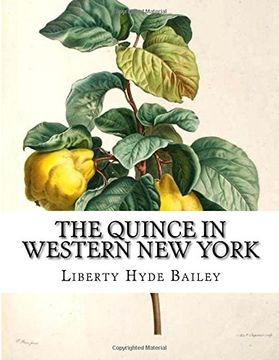 portada The Quince in Western new York: Or, how to Grow Quinces (en Inglés)