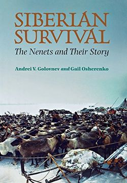 portada Siberian Survival: The Nenets and Their Story (en Inglés)
