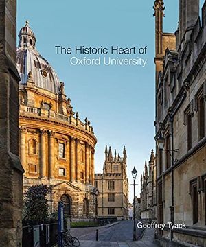 portada The Historic Heart of Oxford University (en Inglés)